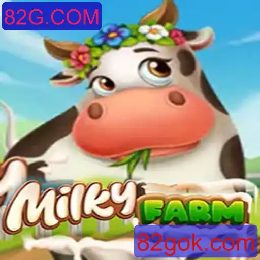 Descubra o Universo de MilkyFarm: Um Jogo Empolgante da 82G.COM